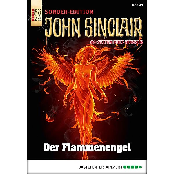 Der Flammenengel / John Sinclair Sonder-Edition Bd.49, Jason Dark