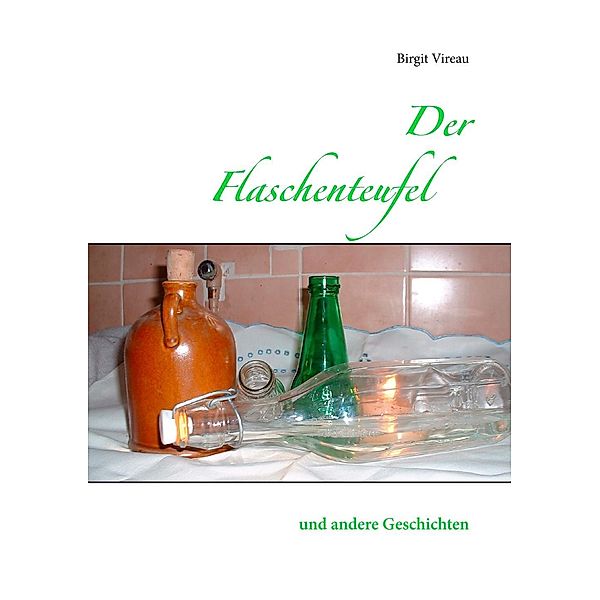 Der Flaschenteufel, Birgit Vireau