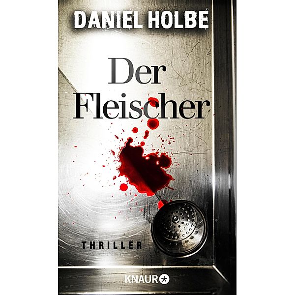 Der Fleischer, Daniel Holbe