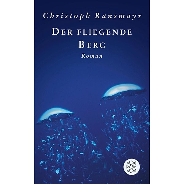 Der fliegende Berg, Christoph Ransmayr