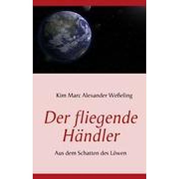 Der fliegende Händler, Kim Marc Alexander Wesseling