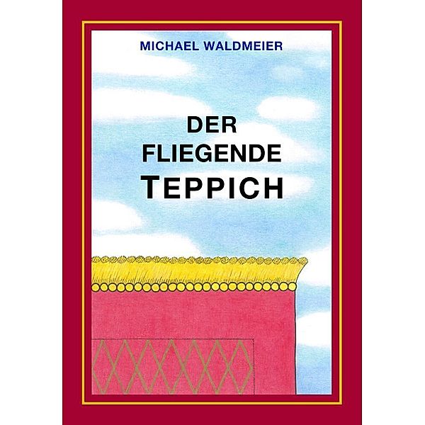 Der fliegende Teppich, Michael Waldmeier