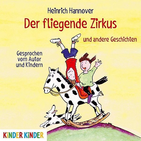 Der fliegende Zirkus und andere Geschichten,1 Audio-CD, Heinrich Hannover