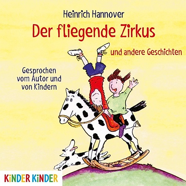 Der fliegende Zirkus und andere Geschichten, Heinrich Hannover
