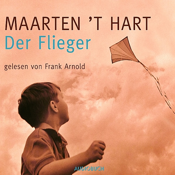 Der Flieger, Maarten 't Hart