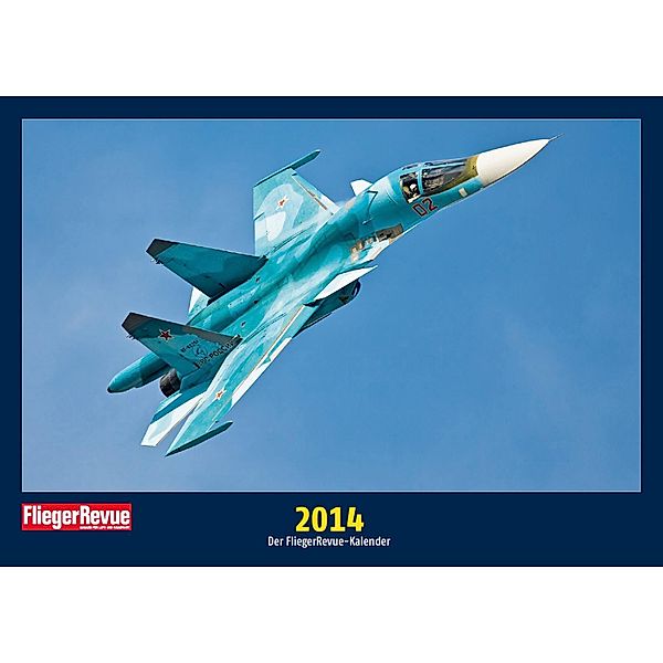 Der FliegerRevue Kalender 2014