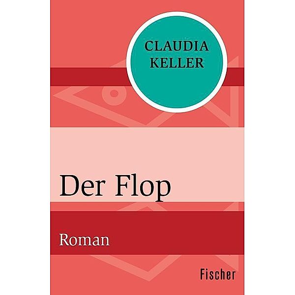 Der Flop, Claudia Keller