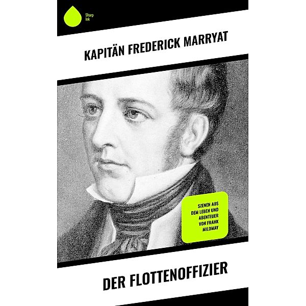 Der Flottenoffizier, Frederick Kapitän Marryat