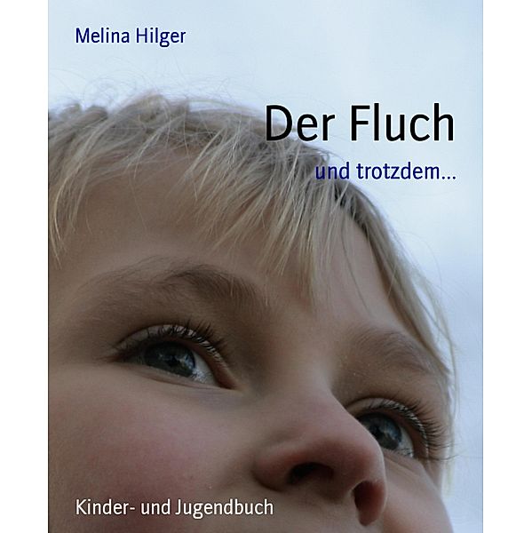 Der Fluch, Melina Hilger