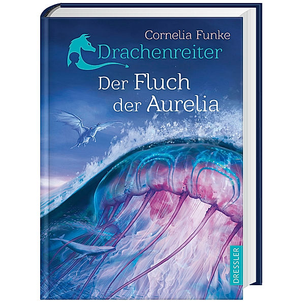 Der Fluch der Aurelia / Drachenreiter Bd.3, Cornelia Funke