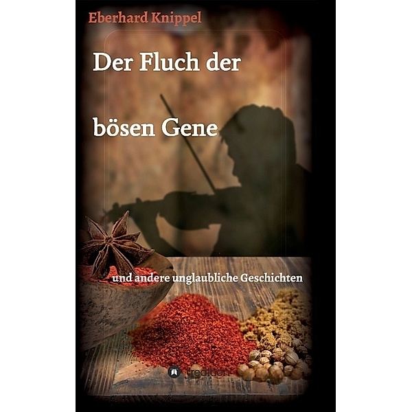 Der Fluch der bösen Gene, Eberhard Knippel