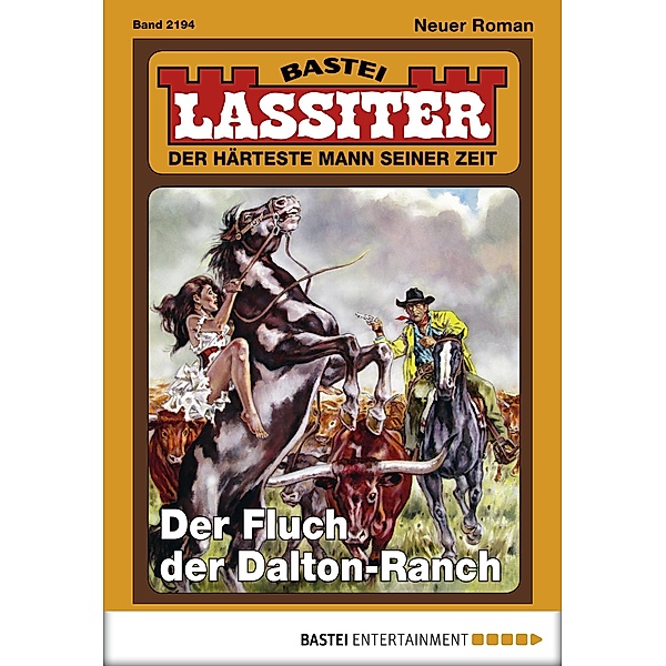 Der Fluch der Dalton-Ranch / Lassiter Bd.2194, Jack Slade