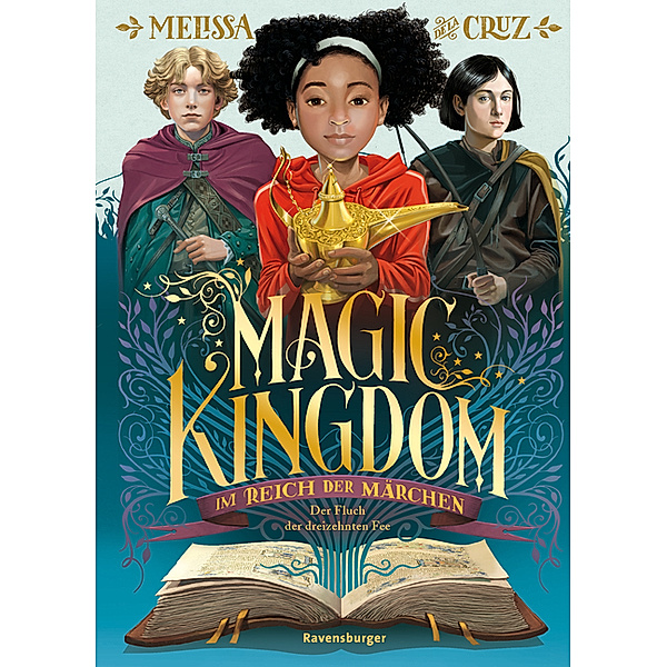 Der Fluch der dreizehnten Fee / Magic Kingdom Bd.1, Melissa De la Cruz
