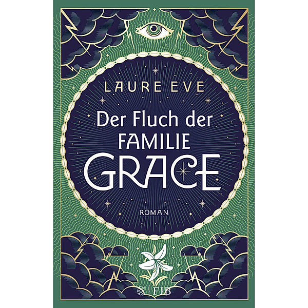 Der Fluch der Familie Grace / Familie Grace Bd.2, Laure Eve