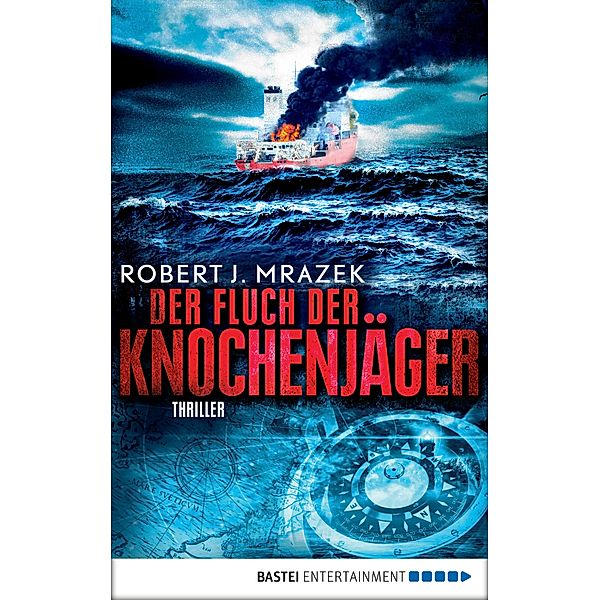 Der Fluch der Knochenjäger / Lexy Vaughan Bd.2, Robert Mrazek