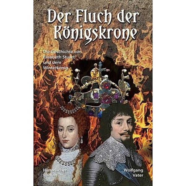 Der Fluch der Königskrone, Wolfgang Vater