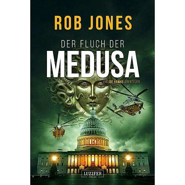 DER FLUCH DER MEDUSA (Joe Hawke 4) / Joe Hawke Bd.4, Rob Jones