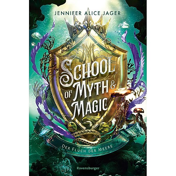 Der Fluch der Meere / School of Myth & Magic Bd.2, Jennifer Alice Jager