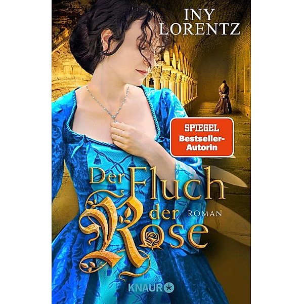 Der Fluch der Rose, Iny Lorentz