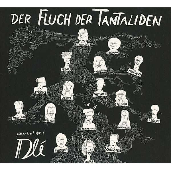 Der Fluch Der Tantaliden, Dle