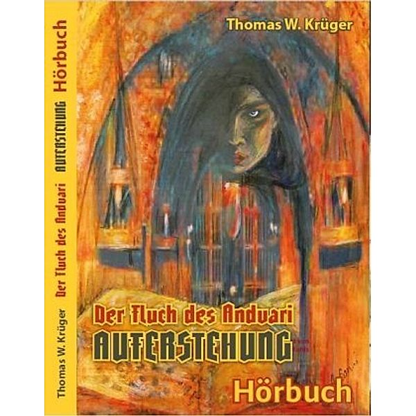 Der Fluch des Andvari - Auferstehung, Audio-CDs, Thomas W. Krüger