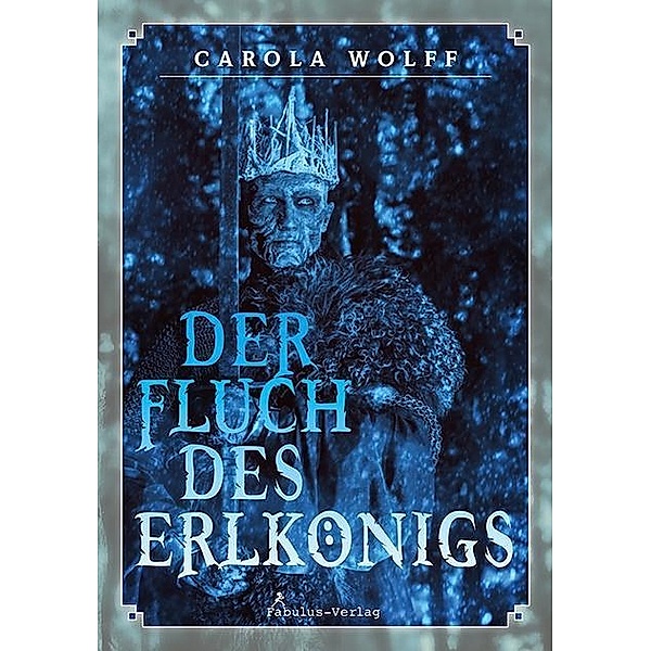 Der Fluch des Erlkönigs, Carola Wolff