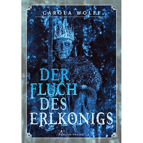 Der Fluch des Erlkönigs, Carola Wolff