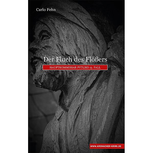 Der Fluch des Flößers, Carlo Fehn