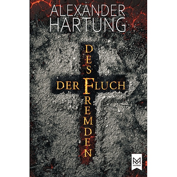 Der Fluch des Fremden, Alexander Hartung