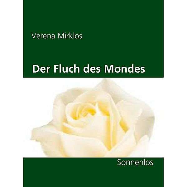 Der Fluch des Mondes, Verena Mirklos