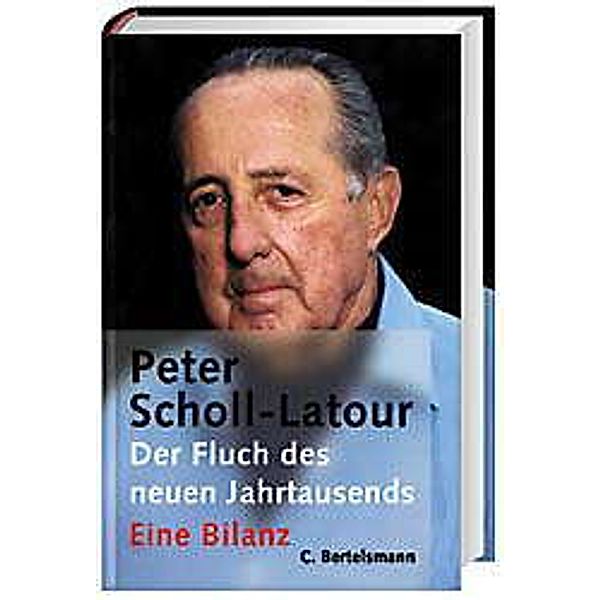 Der Fluch des neuen Jahrtausends, Peter Scholl-Latour