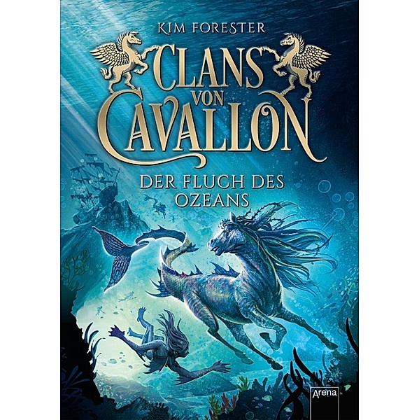 Der Fluch des Ozeans / Clans von Cavallon Bd.2, Kim Forester