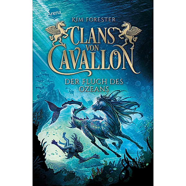 Der Fluch des Ozeans / Clans von Cavallon Bd.2, Kim Forester