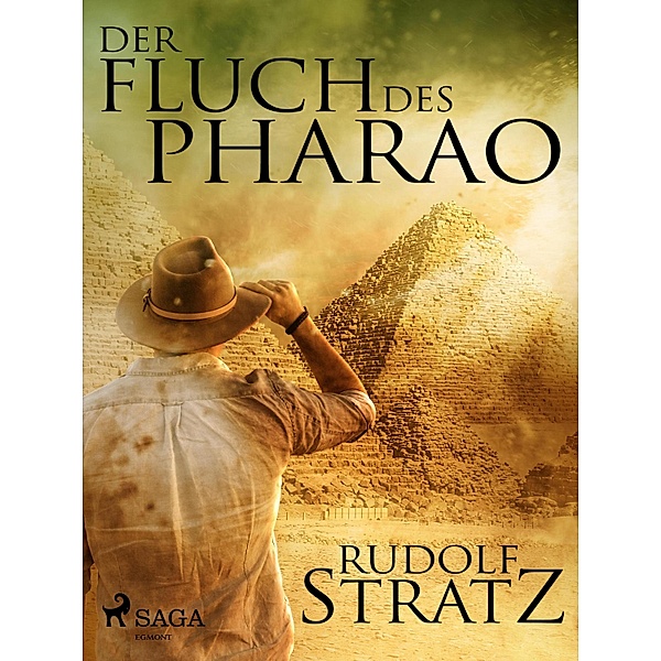 Der Fluch des Pharao, Rudolf Stratz