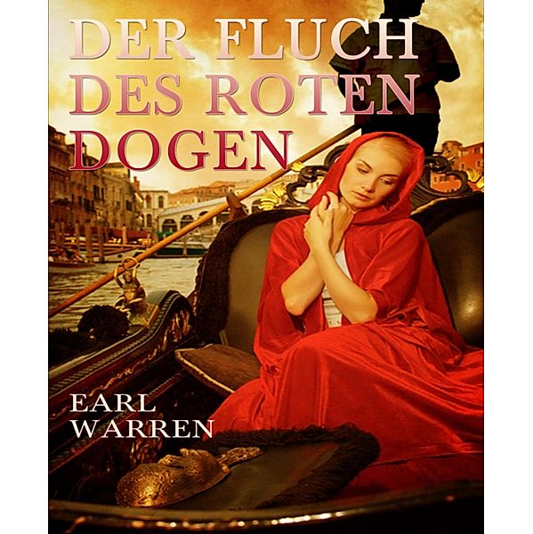 Der Fluch des Roten Dogen, Earl Warren