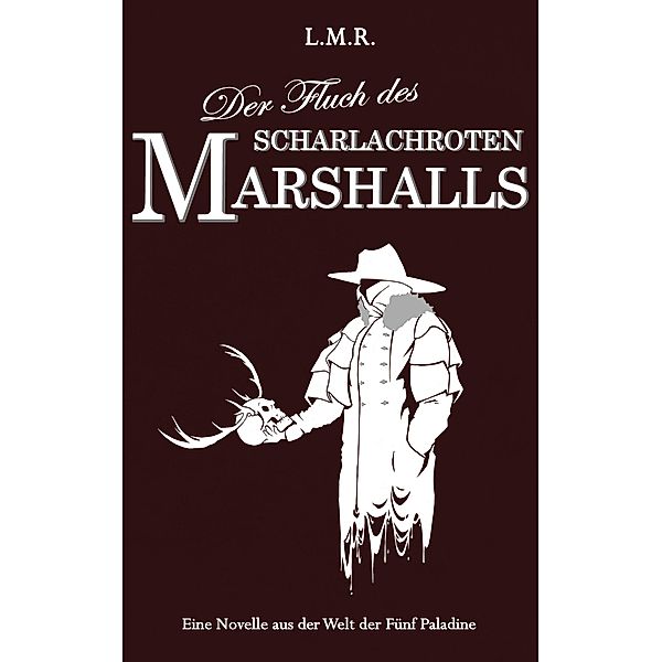 Der Fluch des Scharlachroten Marshalls, Luis Rimmel