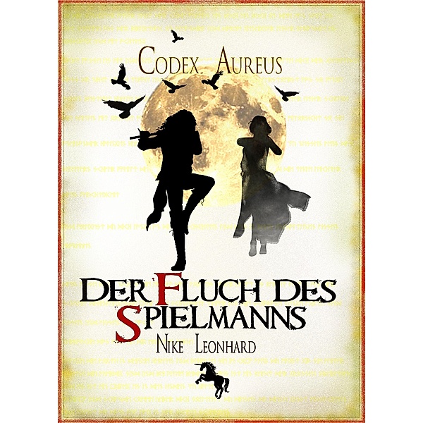 Der Fluch des Spielmanns / Codex Aureus Bd.3, Nike Leonhard