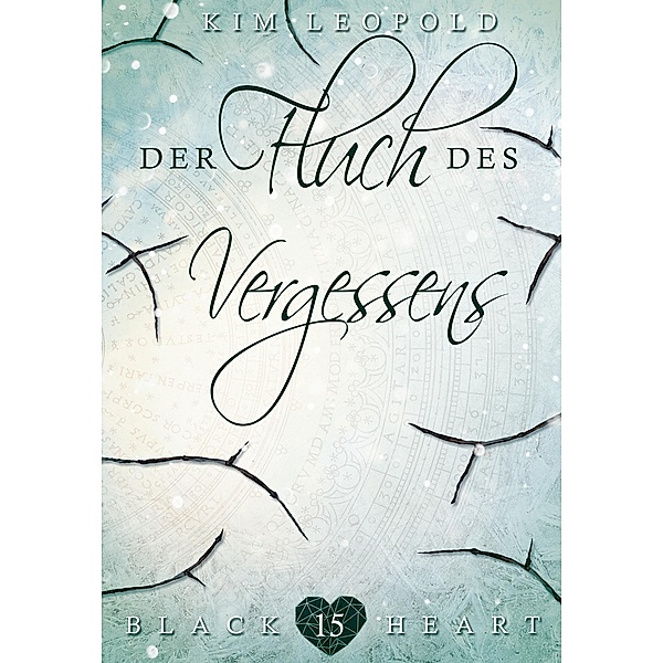 Der Fluch des Vergessens / Black Heart Bd.15, Kim Leopold