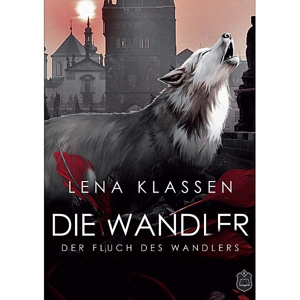 Der Fluch des Wandlers / Die Wandler Bd.3, Lena Klassen