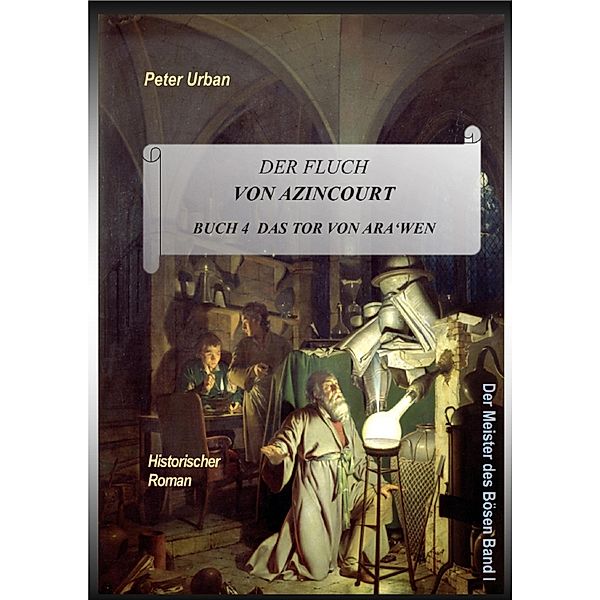 Der Fluch von Azincourt Buch 4, Peter Urban