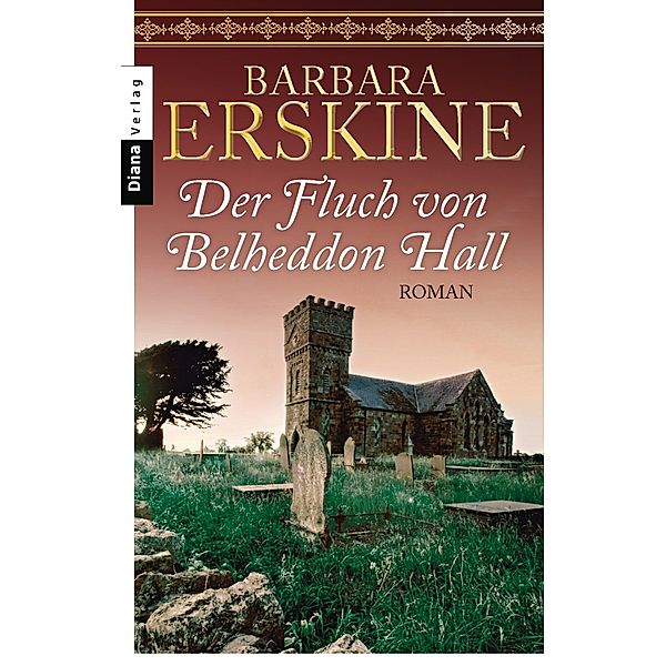 Der Fluch von Belheddon Hall, Barbara Erskine