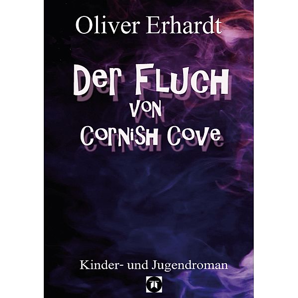 Der Fluch von Cornish Cove, Oliver Erhardt