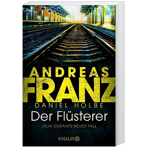 Der Flüsterer / Julia Durant Bd.20, Andreas Franz, Daniel Holbe