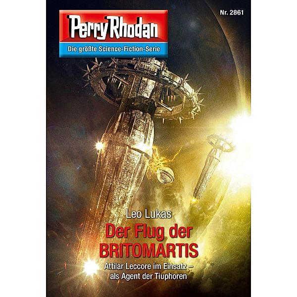 Der Flug der BRITOMARTIS / Perry Rhodan-Zyklus Die Jenzeitigen Lande Bd.2861, Leo Lukas