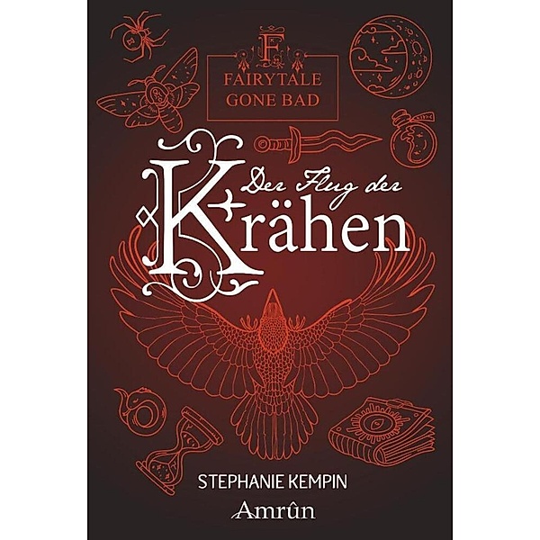 Der Flug der Krähen / Fairytale gone Bad Bd.2, Stephanie Kempin
