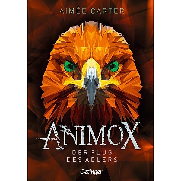 Der Flug des Adlers / Animox Bd.5, Aimée Carter