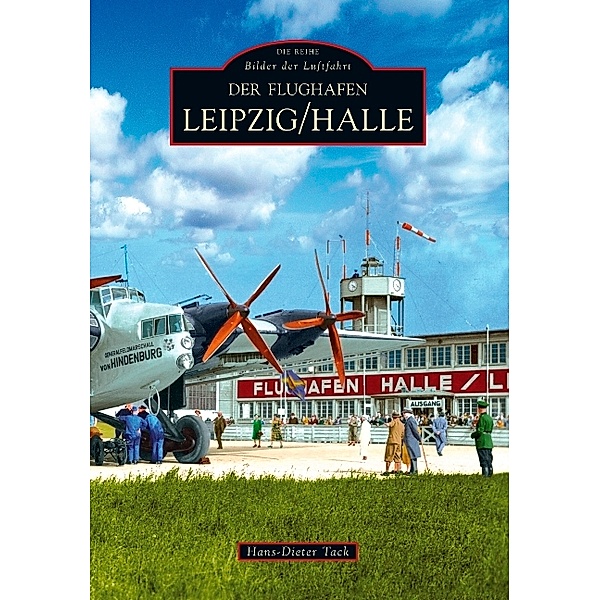 Der Flughafen Leipzig/Halle, Hans-Dieter Tack