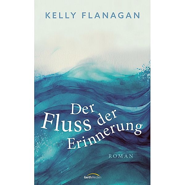 Der Fluss der Erinnerung, Kelly Flanagan