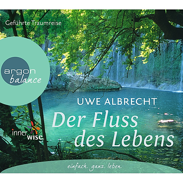 Der Fluss des Lebens, 1 Audio-CD, Uwe Albrecht