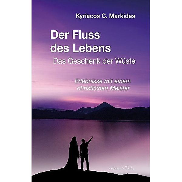 Der Fluss des Lebens, Kyriacos C. Markides